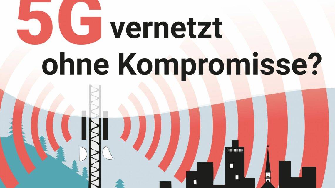 5G Grafik mit Aufschrift "5G vernetzt ohne Kompromisse?"